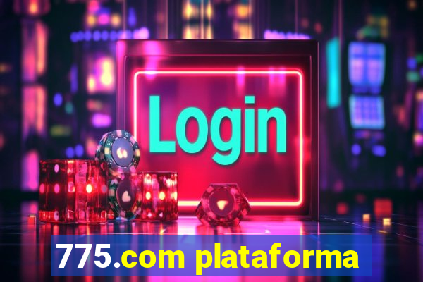 775.com plataforma